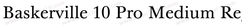 Baskerville 10 Pro Medium Regular字体转换